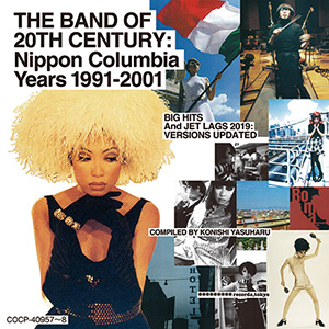 アルバム『THE BAND OF 20TH CENTURY:Nippon ColumbiaYears 1991-2001』